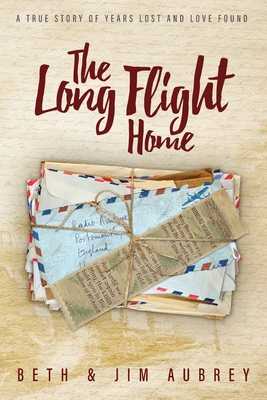 The Long Flight Home - Beth (bb) Aubrey