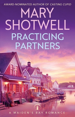 Coperta cărții 'Practicing Partners - Mary Shotwell'