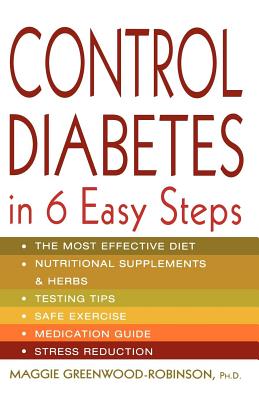 Control Diabetes in Six Easy Steps - Maggie Greenwood-robinson