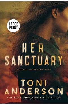 Poza produsului Her Sanctuary: Large Print - Toni Anderson