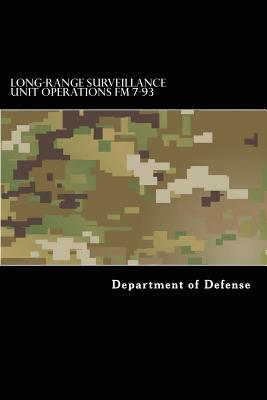 Long-Range Surveillance Unit Operations FM 7-93 - Taylor Anderson