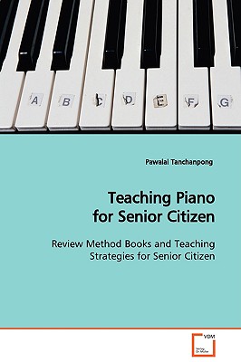 Teaching Piano for Senior Citizen - Pawalai Tanchanpong