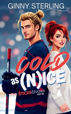 Cold as (N)ice: A Sweet Hockey Romance - Ginny Sterling