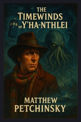 The Timewinds of Y'ha-nthlei - Matthew Petchinsky