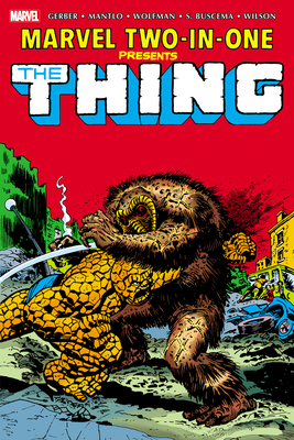 Marvel Two-In-One Omnibus Vol. 1 - Steve Gerber