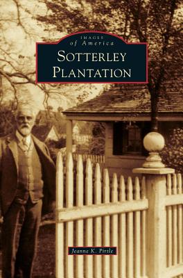 Sotterley Plantation - Jeanne K. Pirtle