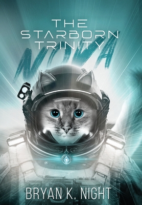 The Starborn Trinity: Nova - Bryan K. Night