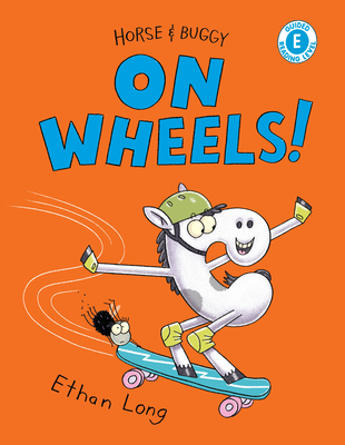 Horse & Buggy on Wheels! - Ethan Long