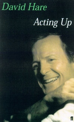 Acting Up - David Hare