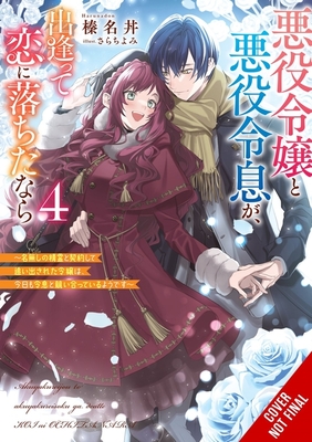 Coperta cărții 'If the Villainess and Villain Met and Fell in Love, Vol. 4 (Light Novel) -'