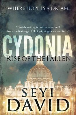 Cydonia: Rise of the Fallen - Seyi S. David