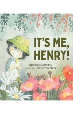 Coperta cărții 'It's Me, Henry! - Stéphanie Deslauriers'