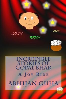 Incredible Stories Of Gopal Bhar: A Joy Ride - Abhijan Guha