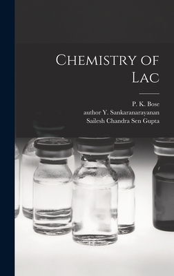 Chemistry of Lac - P. K. (purnendu Kumar) 1916- Bose