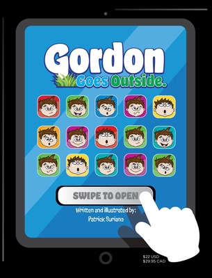 Gordon Goes Outside - Patrick Suriano