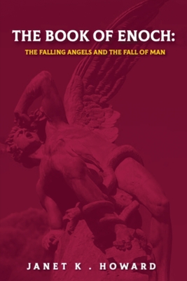 The Book of Enoch - Janet K. Howard
