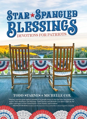 Star-Spangled Blessings: Devotions for Patriots - Todd Starnes