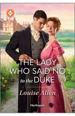 Poza produsului The Lady Who Said No to the Duke - Louise Allen