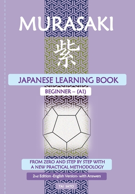 Murasaki: Japanese Learning Book_Beginner A1 - Tai Sato