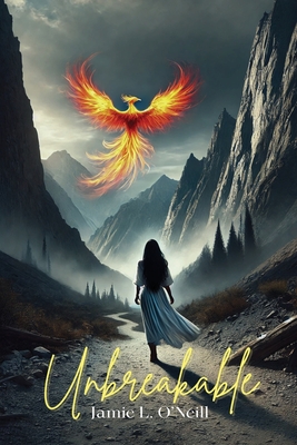Unbreakable: A Journey of Healing, Growth & Self-Discovery - Jamie Lynn O'neill