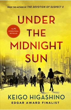 Poza produsului Under the Midnight Sun - Keigo Higashino
