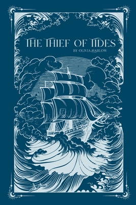 The Thief of Tides Paperback - Olivia Harlow