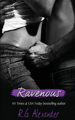 Ravenous - R. G. Alexander