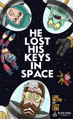 He Lost His Keys in Space - Lizzy Lang