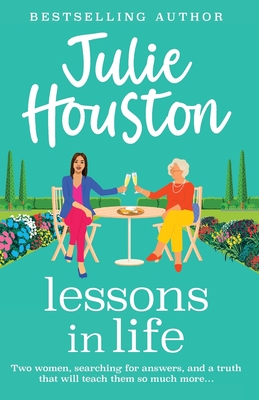Lessons in Life - Julie Houston