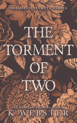 The Torment of Two - K. Webster