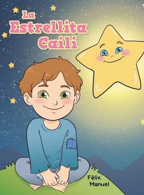 La Estrellita Caili - Félix Manuel