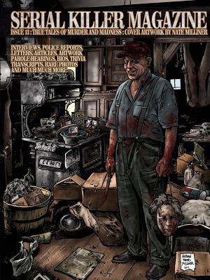 Serial Killer Magazine Issue 13 - James Gilks