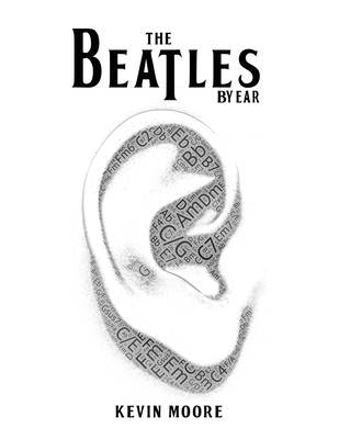 The Beatles By Ear - Kevin Moore