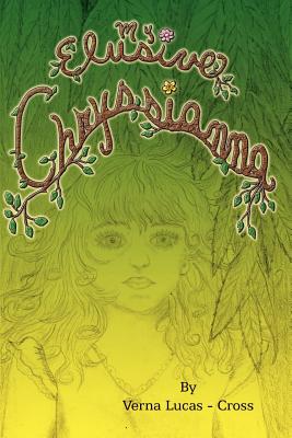 My Elusive Chryssianna - Verna Lucas-cross