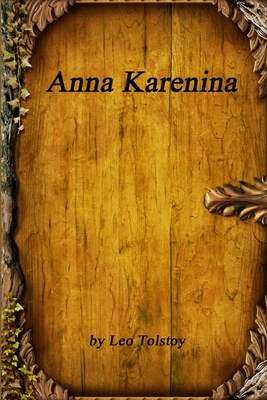 Anna Karenina - Leo Tolstoy