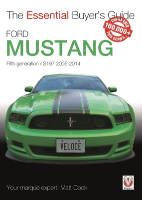 Ford Mustang: Fifth Generation / S197 2005-2014 - Matt Cook