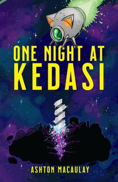 Coperta cărții 'One Night at Kedasi - Ashton Macaulay'