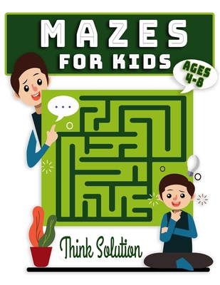Mazes For Kids Ages 4-8: Maze Activity Book - 4-6, 6-8 - Workbook for children, Puzzles, and Problem Solving - Sdk Coloring Book