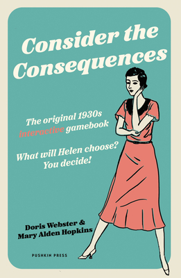 Consider the Consequences - Doris Webster