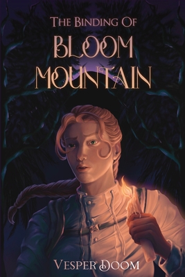 The Binding of Bloom Mountain - Vesper Doom
