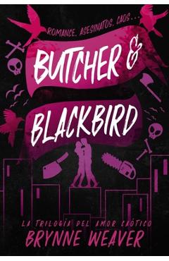 Coperta cărții 'Butcher & Blackbird - Brynne Weaver'