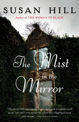 The Mist in the Mirror - Susan Hill