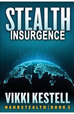 Stealth Insurgence - Vikki Kestell