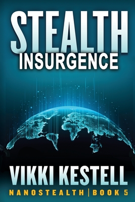 Coperta cărții 'Stealth Insurgence - Vikki Kestell'