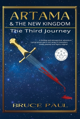 Artama & The New Kingdom: The Third Journey - Bruce Paul