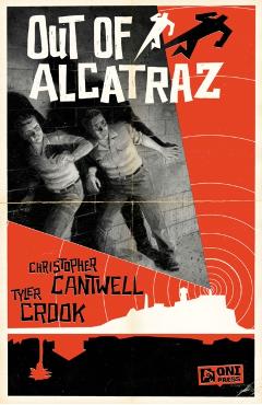 Out of Alcatraz - Christopher Cantwell