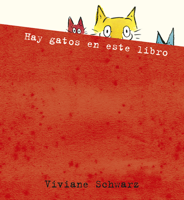 Hay Gatos En Este Libro - Viviane Schwarz