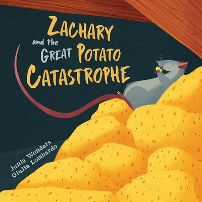 Zachary and the Great Potato Catastrophe - Junia Wonders