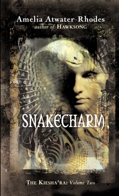 Snakecharm - Amelia Atwater-rhodes