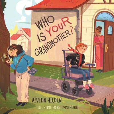 Who is YOUR Grandmother? - Vivian Hilder